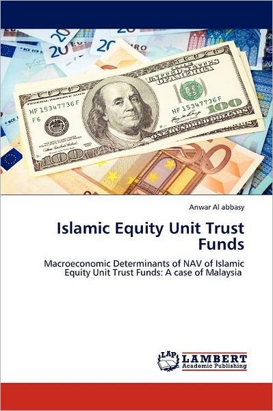Cover for Anwar Al Abbasy · Islamic Equity Unit Trust Funds (Paperback Bog) (2011)