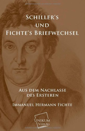 Cover for Immanuel Hermann Fichte · Schillers Und Fichtes Briefwechsel (Paperback Book) [German edition] (2013)