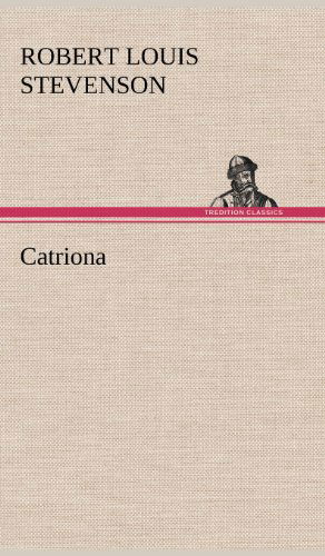 Cover for Robert Louis Stevenson · Catriona (Innbunden bok) [German edition] (2012)