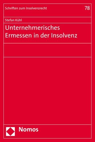 Cover for Kühl · Unternehmerisches Ermessen in der (Bog) (2020)