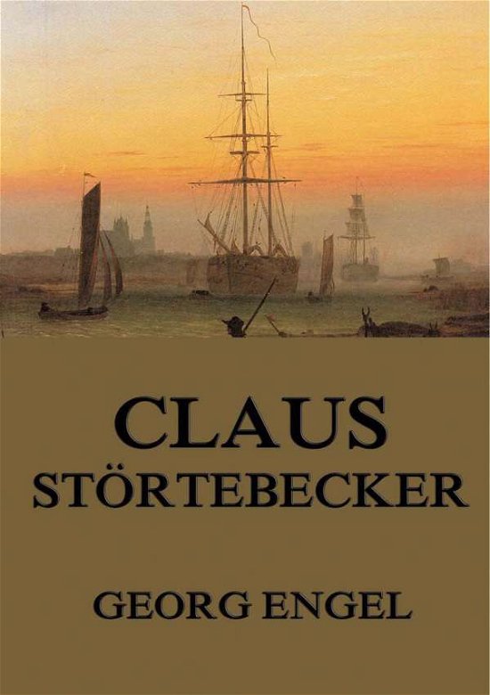 Claus Störtebecker - Engel - Livros -  - 9783849669454 - 