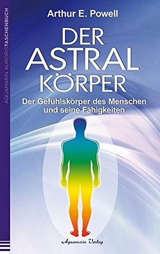 Der Astralkörper - Powell - Bøger -  - 9783894276454 - 