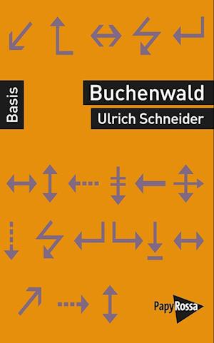Cover for Ulrich Schneider · Buchenwald – Ein Konzentrationslager (Book) (2025)