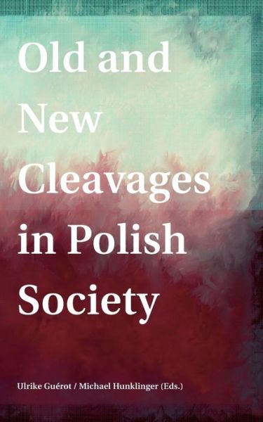 Cover for Ulrike Guérot · Old and New Cleavages in Polish Society (Taschenbuch) (2019)