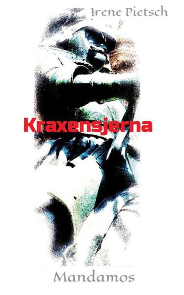 Cover for Pietsch · Kraxensjerna (Bok) (2018)