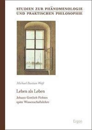 Cover for Weiß · Leben als Leben (Book) (2019)