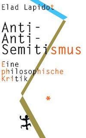 Cover for Lapidot · Anti-Anti-Semitismus (Book)