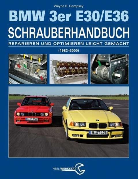 Cover for Dempsey · BMW 3er E30/E36 Schrauberhandbu (Book)