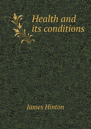 Cover for James Hinton · Health and Its Conditions (Paperback Book) (2013)