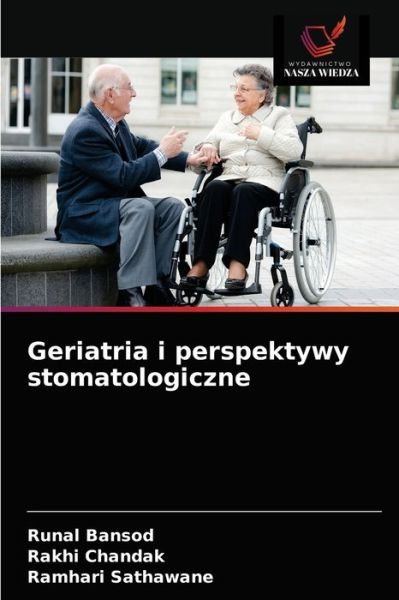 Cover for Runal Bansod · Geriatria i perspektywy stomatologiczne (Paperback Bog) (2021)