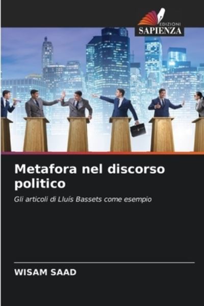 Cover for Wisam Saad · Metafora nel discorso politico (Paperback Bog) (2021)