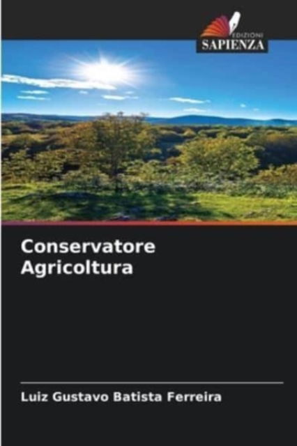 Cover for Luiz Gustavo Batista Ferreira · Conservatore Agricoltura (Pocketbok) (2021)