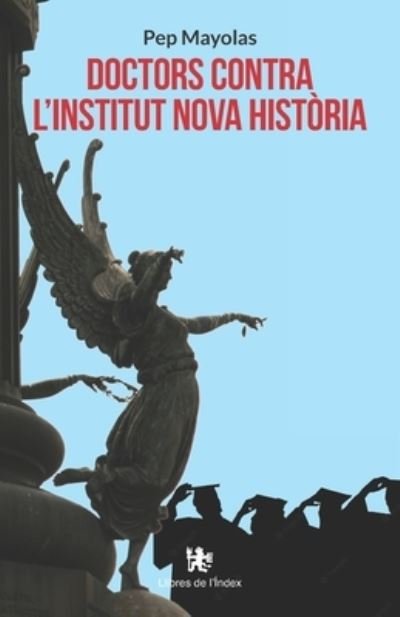 Cover for Pep Mayolas · Doctors contra lInstitut Nova Història (Taschenbuch) (2022)