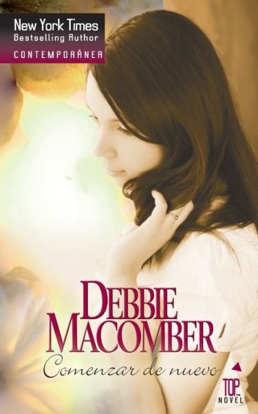 Cover for Debbie Macomber · Comenzar de nuevo (Paperback Book) (2018)