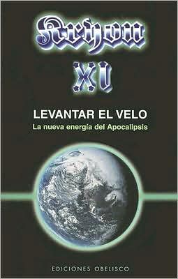 Cover for Lee Carroll · Kryon Xi- Levantar El Velo (Nueva Consciencia) (Spanish Edition) (Paperback Book) [Spanish, Tra edition] (2007)