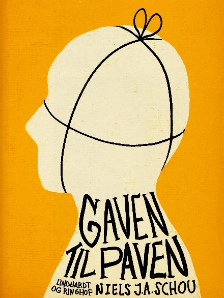 Cover for Nils Schou · Gaven til paven (Sewn Spine Book) [1st edition] (2018)