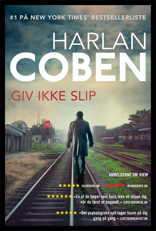 Cover for Harlan Coben · Giv ikke slip (Sewn Spine Book) [1st edition] (2018)