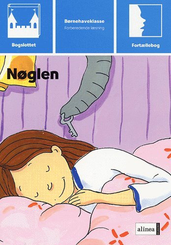 Cover for Peggy Andersson · Bogslottet. Børnehaveklasse, forberedende læsning: Bogslottet 1, Nøglen (Hæftet bog) [1. udgave] (2004)