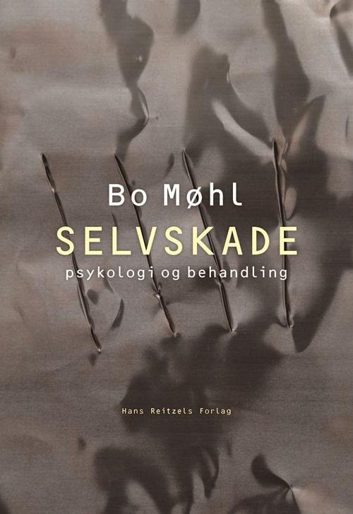 Cover for Bo Møhl · Selvskade (Hæftet bog) [1. udgave] (2015)