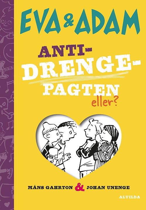 Cover for Måns Gahrton · Eva og Adam: Eva og Adam 3: Anti-drengepagten – eller? (Bound Book) [1st edition] (2018)