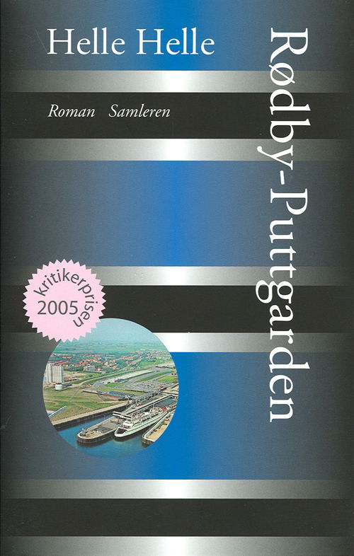 Cover for Helle Helle · Rødby - Puttgarden (Sewn Spine Book) [1st edition] (2005)