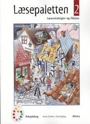 Cover for Anne Borgersen; Tina Sejling · Læsepaletten: Læsepaletten 2, Arbejdsbog (Bog) [1. udgave] (2009)