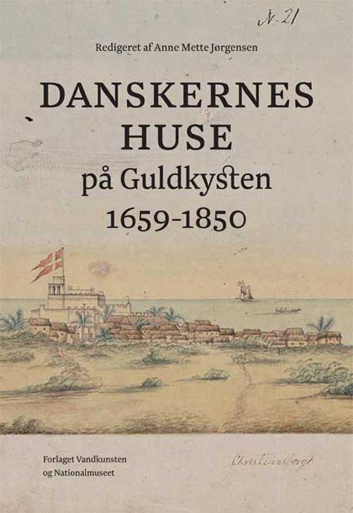 Danskernes huse på Guldkysten - Anne Mette Jørgensen (red.) - Books - Forlaget Vandkunsten - 9788776953454 - January 15, 2015