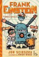 Cover for Jon Scieszka · Frank Einstein E Il Turbocervello (Book)