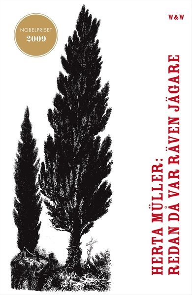 Cover for Herta Müller · Redan då var räven jägare (ePUB) (2018)