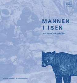 Cover for Martin Widmark · Läs och förstå: Läs och förstå / Mannen i isen (Book) (1999)