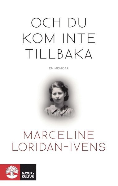 Cover for Marceline Loridan-Ivens · Och du kom inte tillbaka (ePUB) (2018)