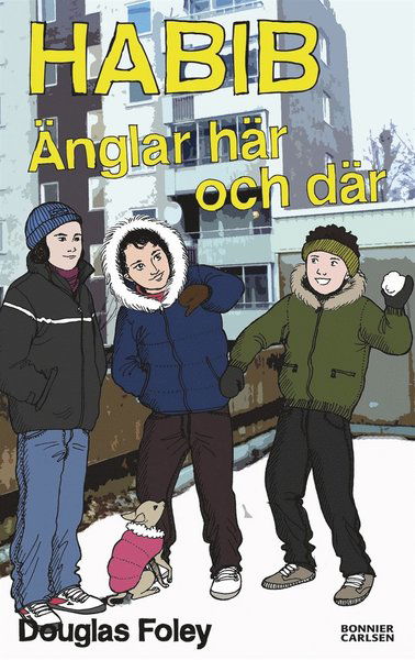 Cover for Douglas Foley · Habib. Änglar här och där (ePUB) (2012)