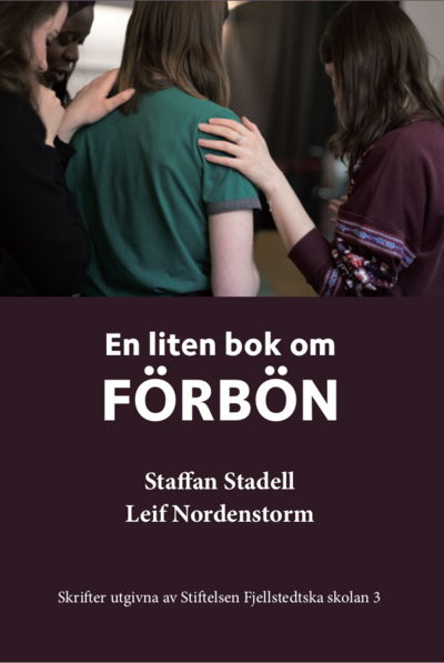 Cover for Staffan Stadell · En liten bok om förbön (Book) (2021)