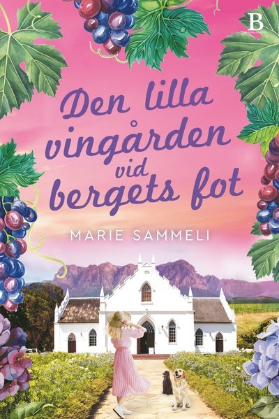 Cover for Marie Sammeli · Serien om Julia: Den lilla vingården vid bergets fot (Bound Book) (2020)