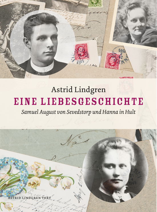 Cover for Astrid Lindgren · Eine Liebesgeschichte: Samuel August von Sevedstorp und Hanna in Hult (Bog) (2023)