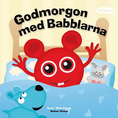 Cover for Anneli Tisell · Godmorgon med Babblarna (Hardcover Book) (2024)