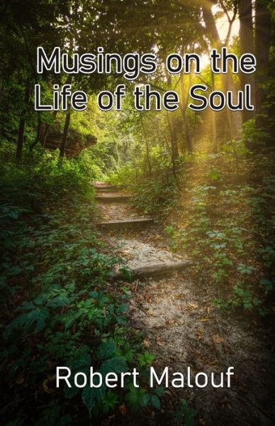 Cover for Robert Malouf · Musings on the Life of the Soul (Paperback Book) (2020)