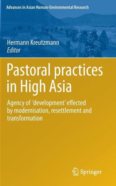 Hermann Kreutzmann · Pastoral practices in High Asia (Bok) [2012 edition] (2012)