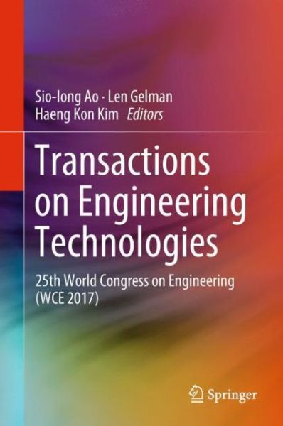 Cover for Transactions on Engineering Technologies: 25th World Congress on Engineering (WCE 2017) (Hardcover Book) [1st ed. 2019 edition] (2018)