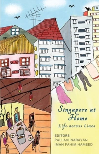 Cover for Isha B · Singapore At Home: Life Across Lines (Paperback Bog) (2021)