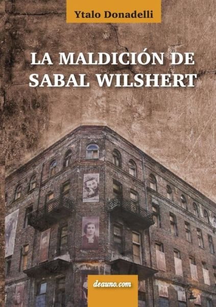 Cover for Ytalo Donadelli · La Maldici n de Sabal Wilshert (Pocketbok) (2018)