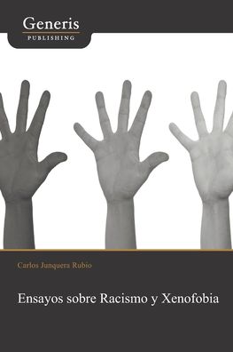 Cover for Carlos Junquera Rubio · Ensayos sobre Racismo y Xenofobia (Paperback Book) (2020)