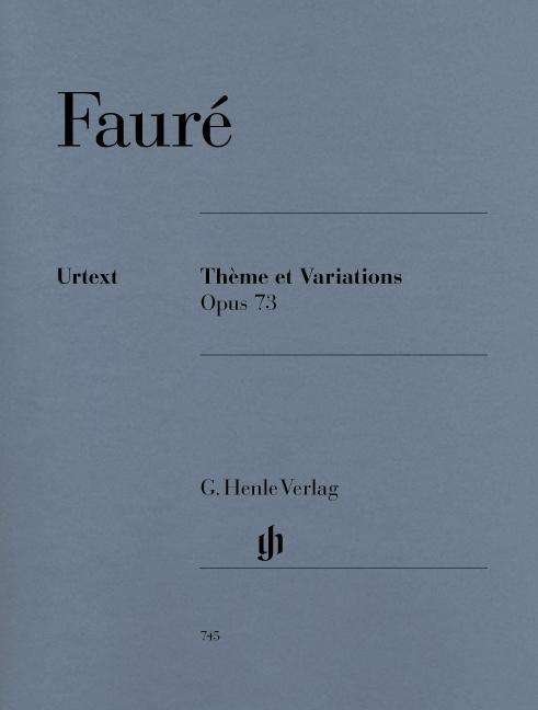 Th me et Variat.op.73,Kl.HN745 - G. Faure - Bøker -  - 9790201807454 - 