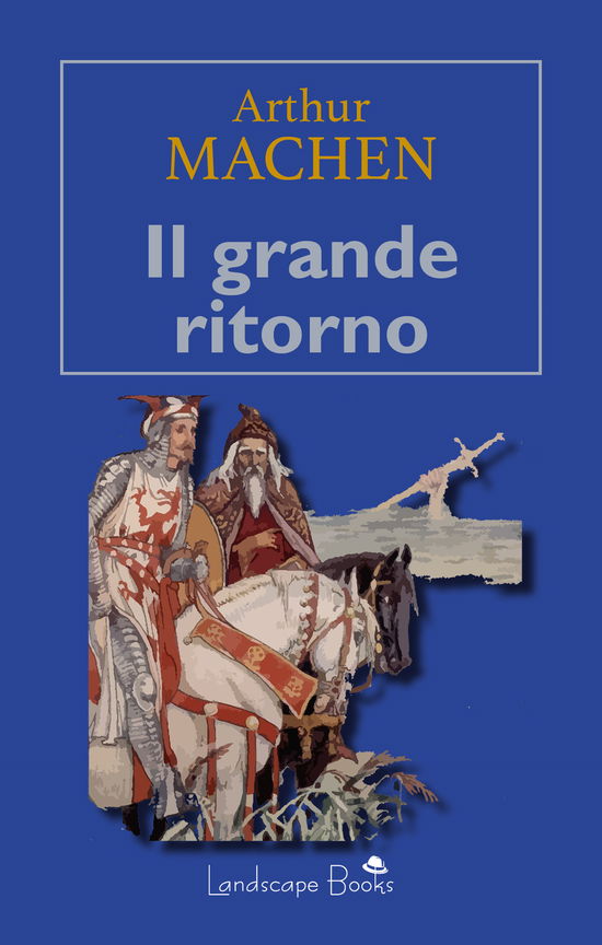 Cover for Arthur Machen · Il Grande Ritorno (Book)