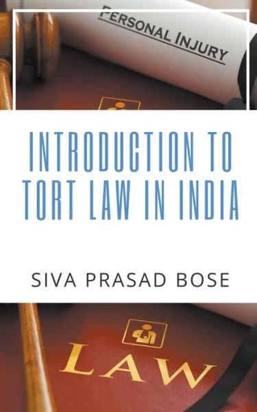 Cover for Siva Prasad Bose · Introduction to Tort Law in India (Taschenbuch) (2022)
