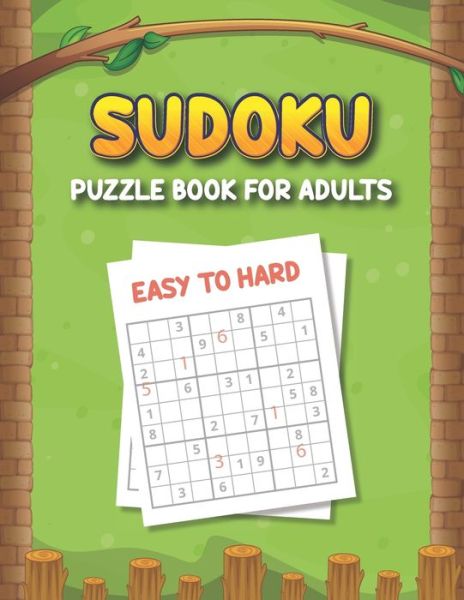 Cover for Khorseda Press Publication · Sudoku Puzzle Book for Adults Easy to Hard: Big Book of Sudoku - Challenging Puzzle Book Easy to Hard - Puzzle Books for Adults, Seniors and Teens (Pocketbok) (2021)