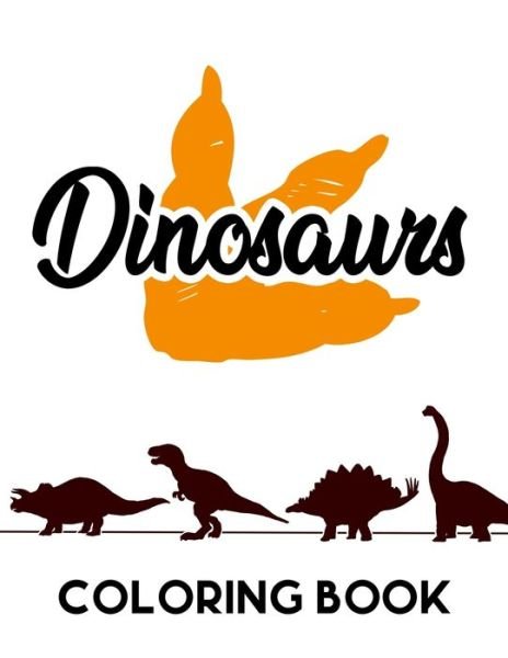 Dinosaurs Coloring Book - We 3 Fun Coloring Books - Bøker - Independently Published - 9798556019454 - 30. oktober 2020
