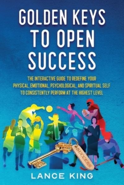 Cover for Lance King · Golden Keys to Open Success (Paperback Book) (2020)