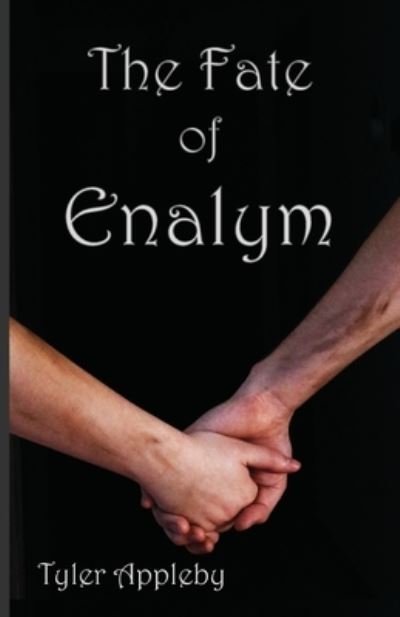 Cover for Tyler Appleby · The Fate of Enalym (Pocketbok) (2020)