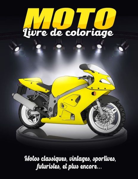 Cover for RoBooks Publishing · Livre de Coloriage Moto (Paperback Book) (2020)